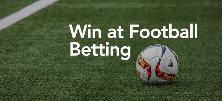 Tips to Win Football Bets