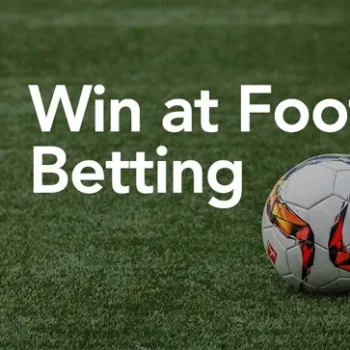 Tips to Win Football Bets